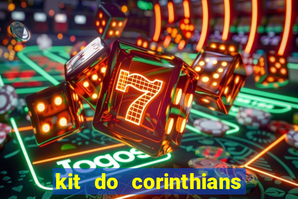 kit do corinthians dls 19